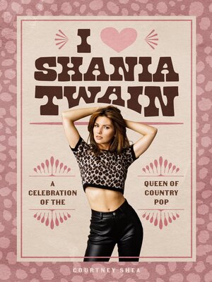 cover image of I Heart Shania Twain